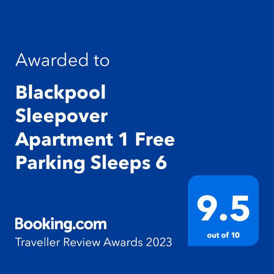Blackpool Sleepover Apartment 1 Free Parking Sleeps 6 Exterior photo